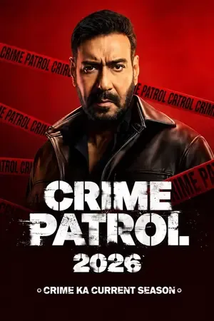 Crime Patrol 2026: Crime Ka Current Season 2026 Season 1 Hindi Sony-Liv Audio [EP - 11 ADDED]