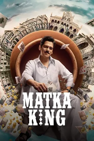 Matka King 2026 Season 1 Hindi Audio [ALL EPISODES] HD Poster Download - Filmyzilla