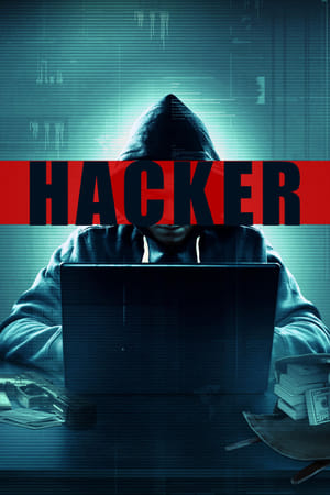 Hacker 2016 Hindi Dual Audio [950MB] HD Poster Download - Filmyzilla